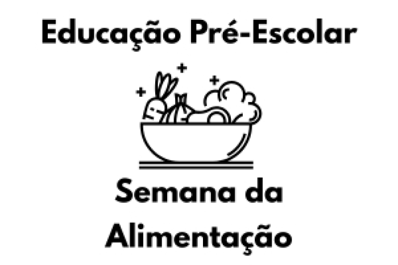 Semana da Alimentação - Pré-Escolar