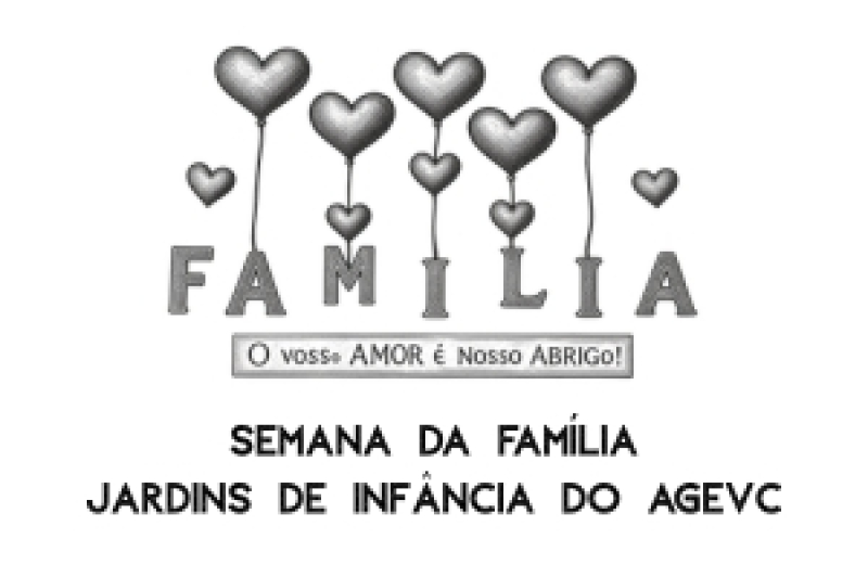 Semana da Família nos Jardins de Infância do AGEVC