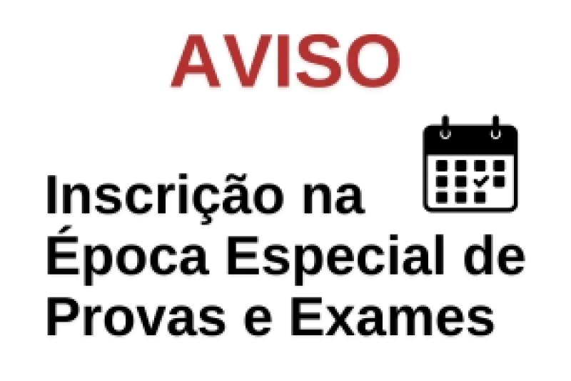 Aviso – Inscrição na Época Especial de Provas e Exames